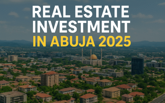 Real Estate Investment in Abuja 2025